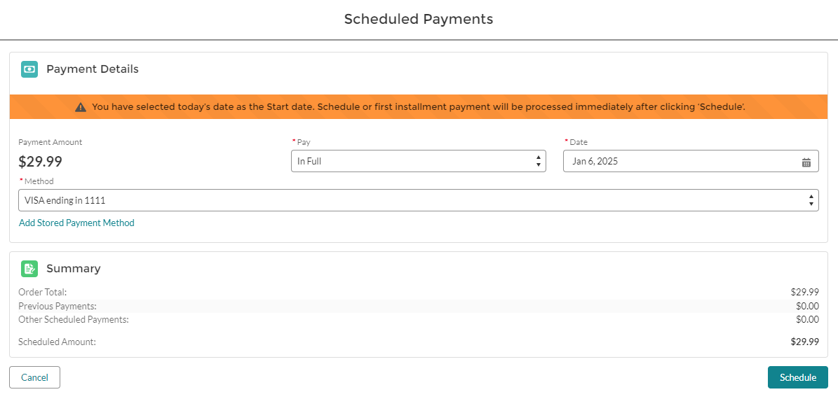 Scheduled Payment Modal shows when you select One-Time pay and start date is Current Date..png